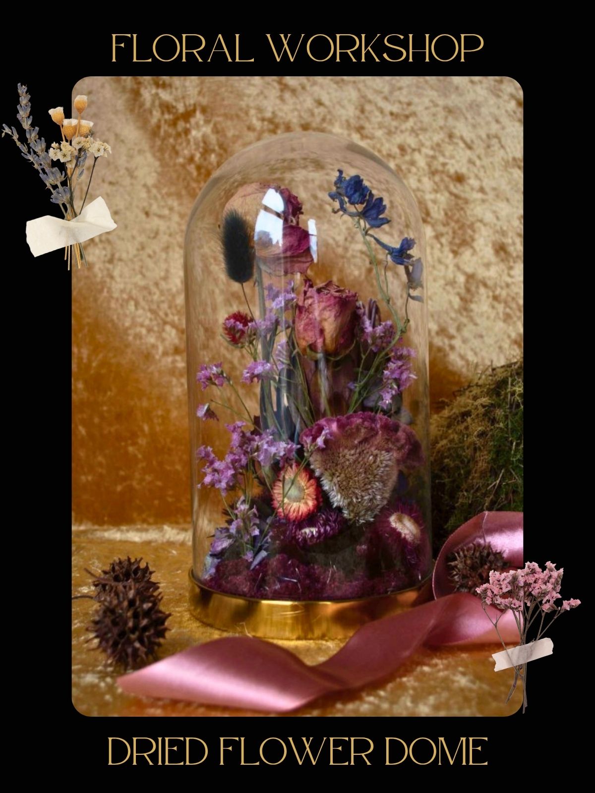 workshop-dried flower dome